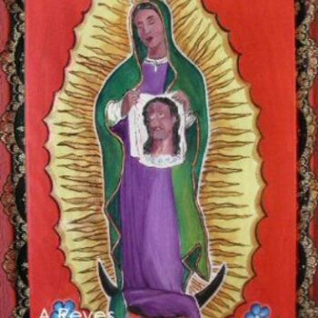 Pintura titulada "Guadalupe" por Adelina Reyes, Obra de arte original