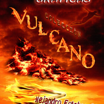 「Vulcano  Cartel」というタイトルのデジタルアーツ Alejandro Esteban Gによって, オリジナルのアートワーク, 2Dデジタルワーク