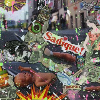 「"Sadique"」というタイトルのコラージュ Allan Martelによって, オリジナルのアートワーク, コラージュ