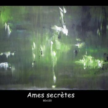 Pittura intitolato "Ame secrète" da Laurence Sancho, Opera d'arte originale