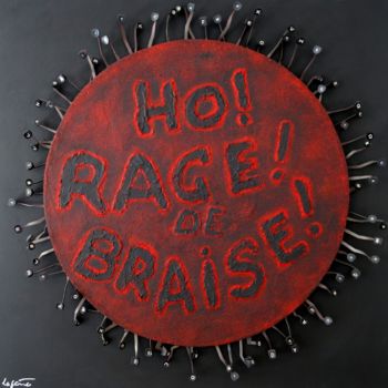 Sculpture titled "Ho! Rage ! de Brais…" by Bernard Lapeña, Original Artwork, Wood
