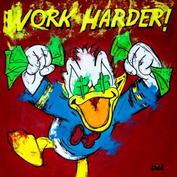 Malarstwo zatytułowany „Work harder ft. Don…” autorstwa Carlos Pun, Oryginalna praca, Akryl Zamontowany na Drewniana rama no…