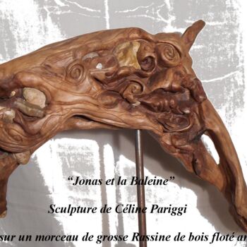 Скульптура под названием "jonas-et-la-baleine…" - Céline Pariggi (Wen Dao), Подлинное произведение искусства, Дерево