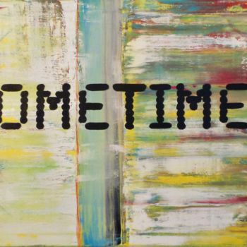 "Sometimes" başlıklı Tablo Corbyn Rhodes tarafından, Orijinal sanat, Akrilik