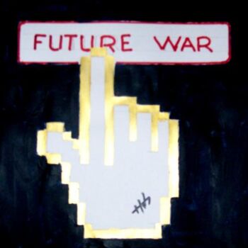 Peinture intitulée "FUTURE WAR" par Hab Le Hibou, Œuvre d'art originale