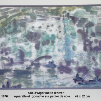 Peinture intitulée "baie d'Alger matin…" par Ioana, Œuvre d'art originale, Gouache