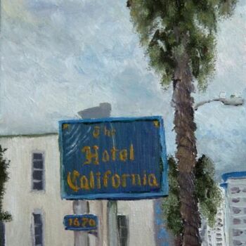 Painting titled "Hotel California" by Ira Kub, Original Artwork, Oil