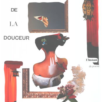 拼贴 标题为“Eloge de la douceur” 由Isabelle Flegeau, 原创艺术品, 拼贴