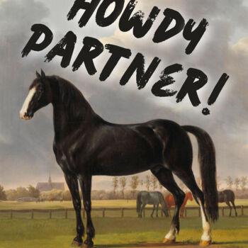 数字艺术 标题为“Howdy partner” 由Kerry Pritchard, 原创艺术品, 数字油画
