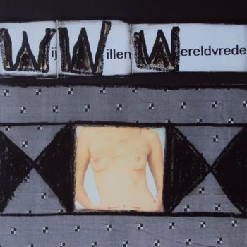Pittura intitolato "WIJ WILLEN WERELDVR…" da Koen Vlerick, Opera d'arte originale