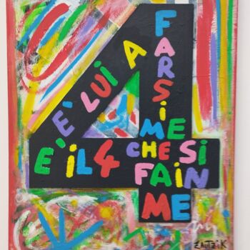 Ζωγραφική με τίτλο "E' il 4 che si fa i…" από Marco Zautzik, Αυθεντικά έργα τέχνης, Ακρυλικό