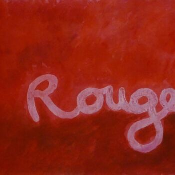 Malerei mit dem Titel "Rouge" von Marie-Paule Demarquez, Original-Kunstwerk, Acryl