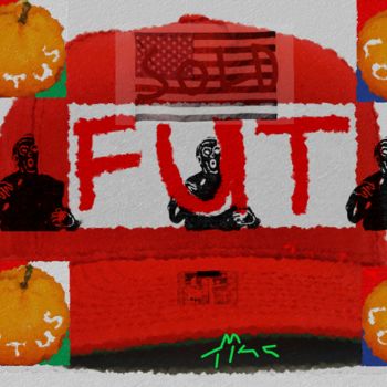 Digital Arts titled "FUT" by Mi Tina, Original Artwork, 2D Digital Work