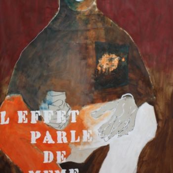 Pintura intitulada "L'effet parle de mê…" por Pasa, Obras de arte originais, Óleo