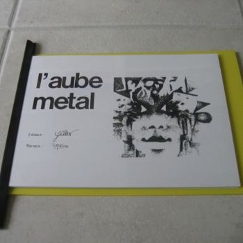 图画 标题为“recueil_aube_metal_…” 由Patou.B, 原创艺术品