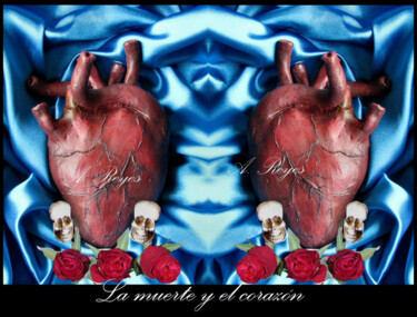 Collages intitulée "El corazón y la mue…" par Adelina Reyes, Œuvre d'art originale, Photo montage