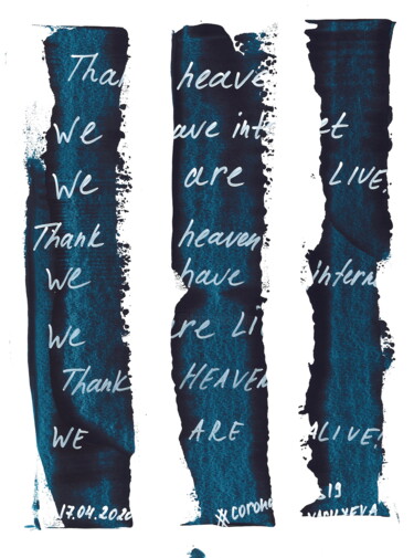 Dibujo titulada "17.04.2020 - We are…" por Anastasia Vasilyeva, Obra de arte original, Acrílico