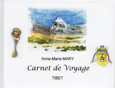 Disegno intitolato "carnet de voyage au…" da Anne-Marie Mary, Opera d'arte originale, Acquarello