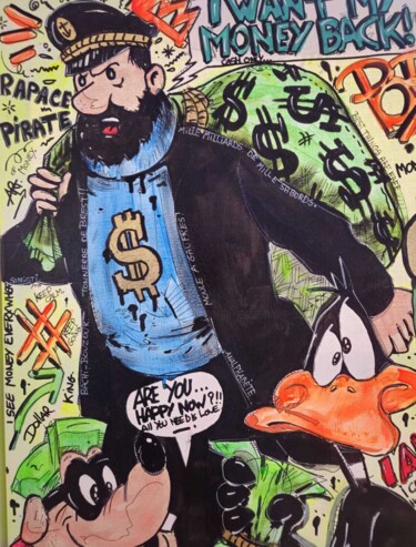 Malarstwo zatytułowany „Give my money back…” autorstwa Art Hugo, Oryginalna praca, Akryl Zamontowany na Drewniana rama noszy