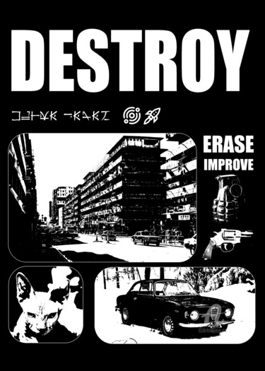 Arte digitale intitolato "Destroy, Erase, Imp…" da Atanas Popovski, Opera d'arte originale, Lavoro digitale 2D