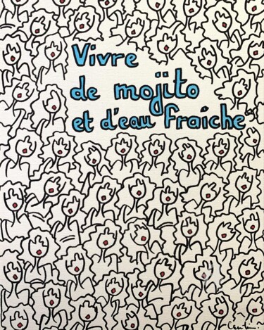 图画 标题为“Vivre de mojito et…” 由Caroline Montigneaux, 原创艺术品, 标记 安装在木质担架架上