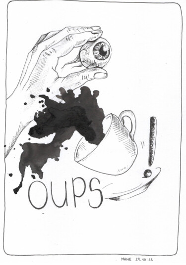 Disegno intitolato "OUPS!" da Céline Mahe, Opera d'arte originale, Inchiostro