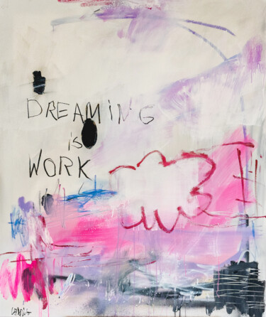 Картина под названием "Dreaming is work" - Christiane Lohrig, Подлинное произведение искусства, Акрил