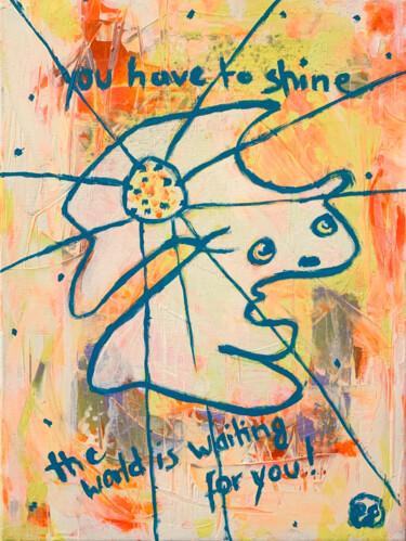 Schilderij getiteld "You have to shine" door Claudia Letulé, Origineel Kunstwerk, Acryl