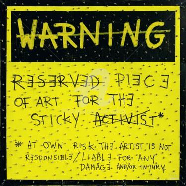 Pittura intitolato "ACTIVIST-PROOF ART…" da Frank Willems, Opera d'arte originale, Acrilico