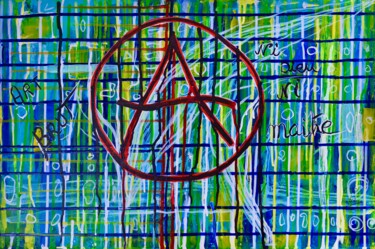 Pittura intitolato "Anarchie 3" da Georges Lievre, Opera d'arte originale, Acrilico