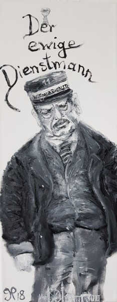 Peinture intitulée "Hallo Dienstmann" par Peter Grundtner, Œuvre d'art originale, Huile