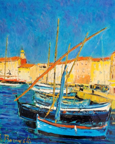 Pittura intitolato "Saint-Tropez s'évei…" da Henri Borowski, Opera d'arte originale, Olio Montato su Telaio per barella in l…