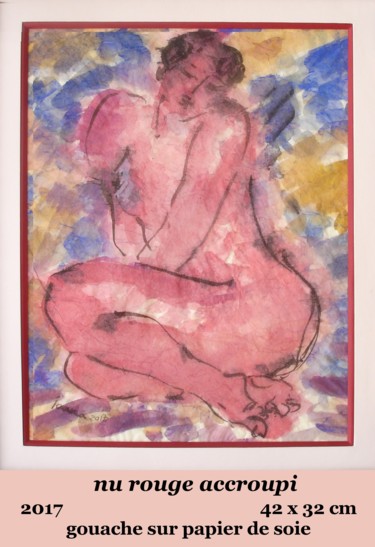 Pittura intitolato "nu rouge accroupi" da Ioana, Opera d'arte originale, Gouache