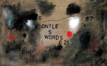 Peinture intitulée "Only words ( Homele…" par Irvin Grassi, Œuvre d'art originale, Huile
