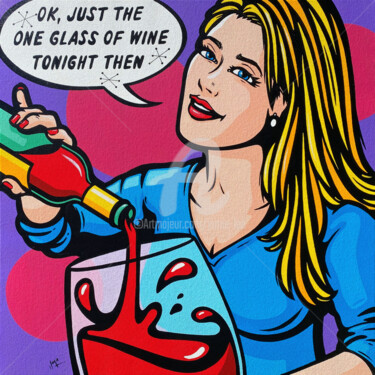 Peinture intitulée "Just One Glass Toni…" par Jamie Lee, Œuvre d'art originale, Acrylique Monté sur Châssis en bois