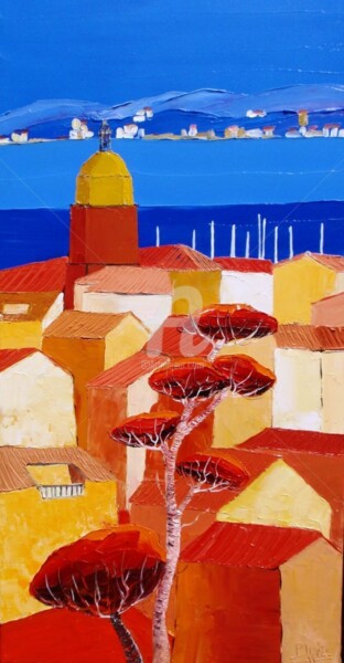 Peinture intitulée "" Saint - Tropez…" par Julie Pioch, Œuvre d'art originale, Huile