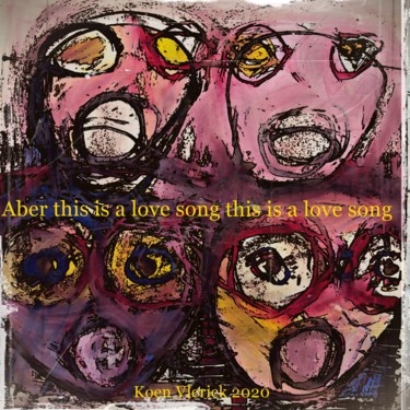 Digitale Kunst getiteld "Aber this is a love…" door Koen Vlerick, Origineel Kunstwerk, 2D Digital Work