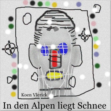 Arte digitale intitolato "In den Alpen liegt…" da Koen Vlerick, Opera d'arte originale, Lavoro digitale 2D