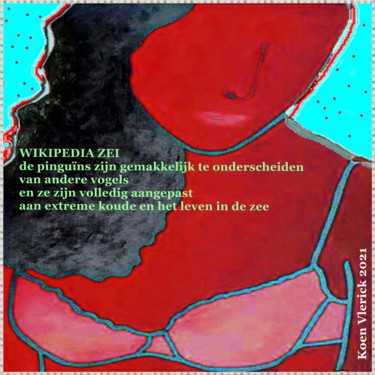 Digitale Kunst mit dem Titel "WIKIPEDIA ZEI AAN M…" von Koen Vlerick, Original-Kunstwerk, 2D digitale Arbeit