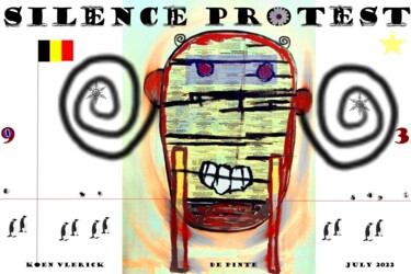 Digital Arts titled "SILENCE PROTEST" by Koen Vlerick, Original Artwork, 2D Digital Work