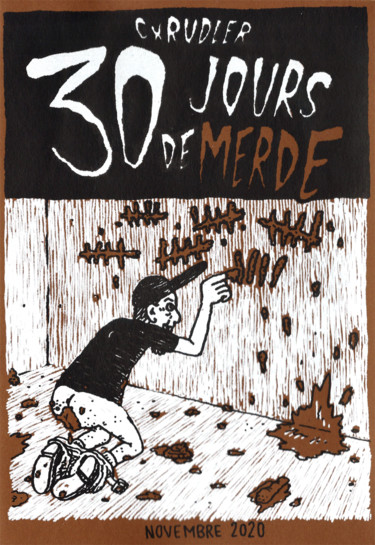 Drawing titled "30 jours de Merde" by Lord Gonzo, Original Artwork, Screenprinting