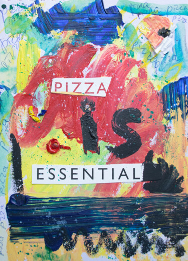 Painting titled "Pizza is essential" by M. Mystery Artist, Original Artwork, Collages