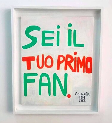 Schilderij getiteld "Sei il tuo primo fan" door Marco Zautzik, Origineel Kunstwerk, Acryl