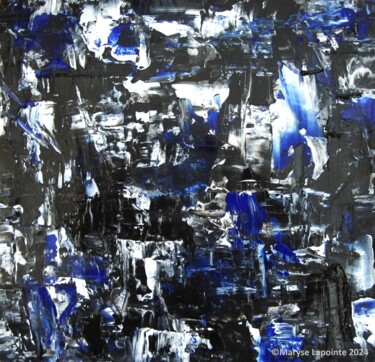 Pintura intitulada "Black&White Blues" por Maryse Lapointe, Obras de arte originais, Acrílico