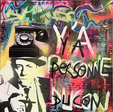Painting titled "Y'a personne ducon" by Muriel Deumie, Original Artwork, Spray paint Mounted on Wood Stretcher frame