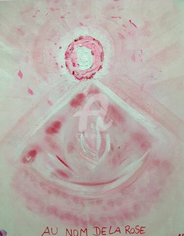 Painting titled "Au Nom de la Rose" by Nathalie Bellanger, Original Artwork, Acrylic