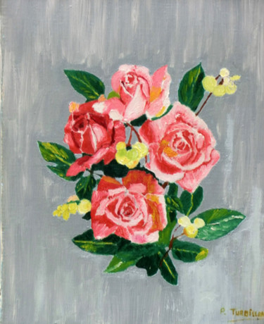 Peinture intitulée "Les roses" par Pierre Turbillon, Œuvre d'art originale