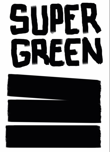 Peinture intitulée "Super Green white +…" par Pol Attard, Œuvre d'art originale, Peinture numérique