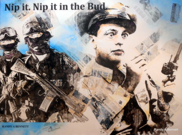 Коллажи под названием "NIP IT IN THE BUD" - Randy A Bennett Art, Подлинное произведение искусства