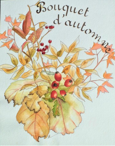 Картина под названием "" Bouquet d'automne…" - Solveig Gnéma-Richard, Подлинное произведение искусства, Акварель